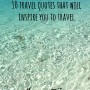 10 Travel Quotes That Will Inspire You To Travel