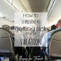 How to prevent getting sick on your vacation