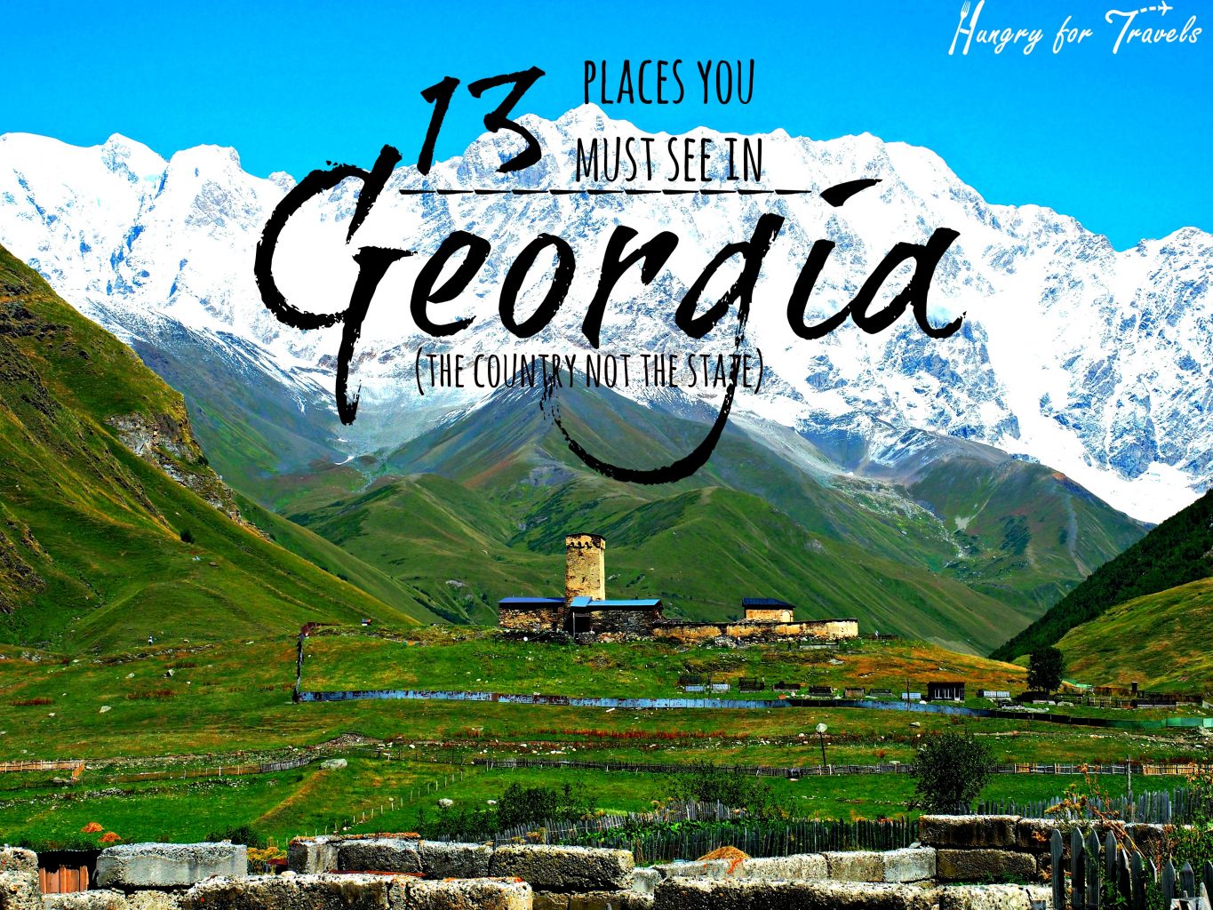 Where To Go In Georgia Hungry For Travels Georgia Travel Guides And Tips 1332