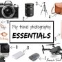 My Travel Photography Essentials