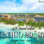 4K Travel Video of UNICO 20 87 in Riviera Maya, Mexico