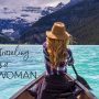 Tips For Traveling Solo As A Woman