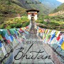 Exploring Bhutan