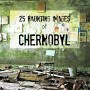 25 Haunting Images of Chernobyl