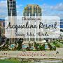 Checking In: Acqualina Resort