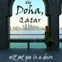 Why Doha, Qatar will put you in a daze