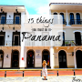 15 things you must do in Panama