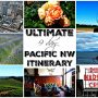 Ultimate 9 Day Pacific NW Trip Itinerary
