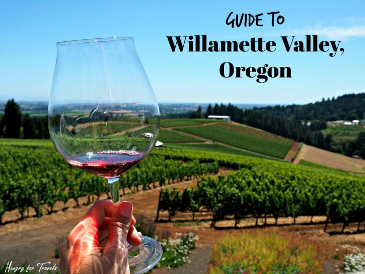 Willamette Valley Archives - Hungryfortravels